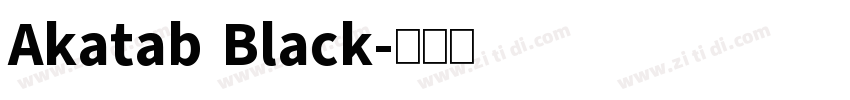 Akatab Black字体转换